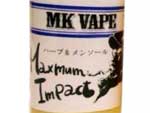 日本製　VAPE e-リキッド、MK LAB、MK VAPE、MAXIMUM IMPACT、マキシマムインパクト