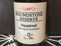  Roundstone Reserve Hazelmel 30ml ���E���h�X�g�[�� �w�C�[�������w�[�[���i�b�cx�L��������x�o�j��