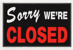 US�ESign Hillman Sign Center �A�����J�̊Ŕ@Sorry We are closed