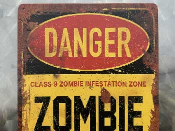 Metal sign/DANGER ZOMBIE ZONE